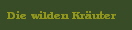 Die wilden Kr�uter