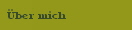 �ber mich